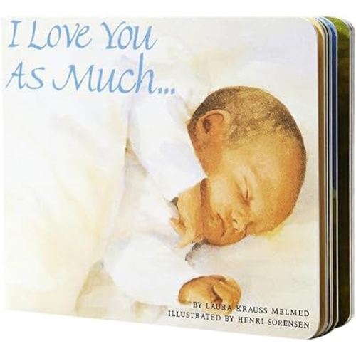 I Love You As Much...: A Tender Rhyming Lullaby for Kids (Ages 2-8) About Mother-Child Bonds this Mother's Day