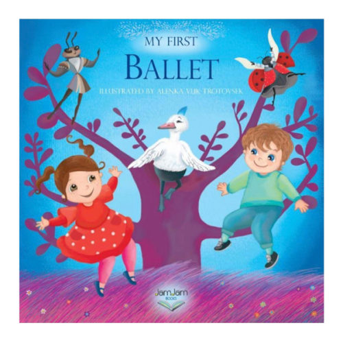My First Ballet – JamJam Books