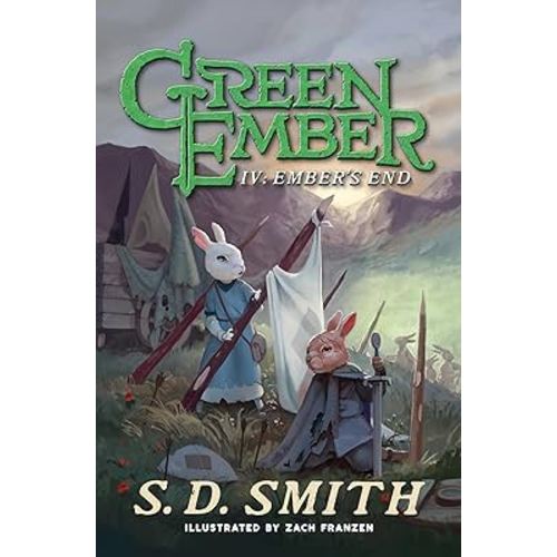 Ember’s End: The Green Ember Book IV