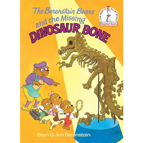 The Berenstain Bears and the Missing Dinosaur Bone