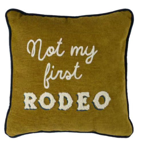 Green Not My First Rodeo Throw Pillow by Ashland®