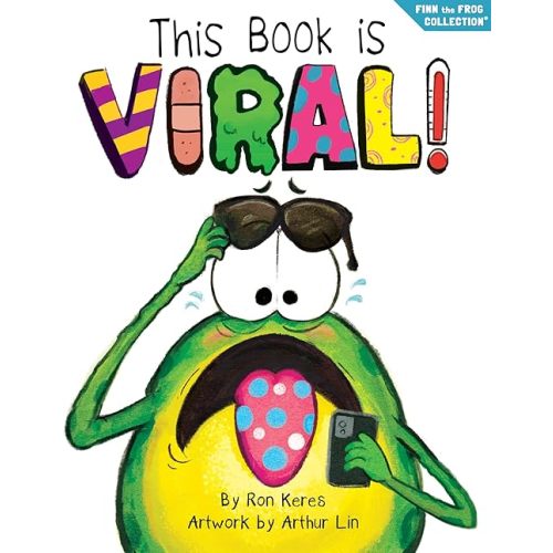 This Book Is Viral!: A Funny And Interactive Story For Kids (Finn the Frog Collection) Hardcover – Picture Book, August 5, 2025