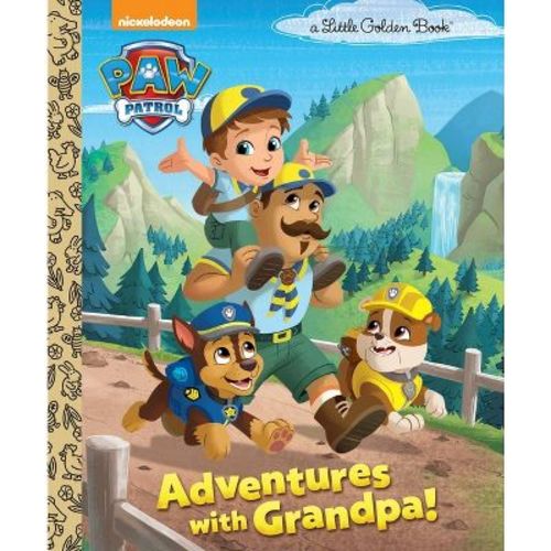 Adventures with Grandpa! (Paw Patrol) - (Little Golden Book) by Golden Books (Hardcover)