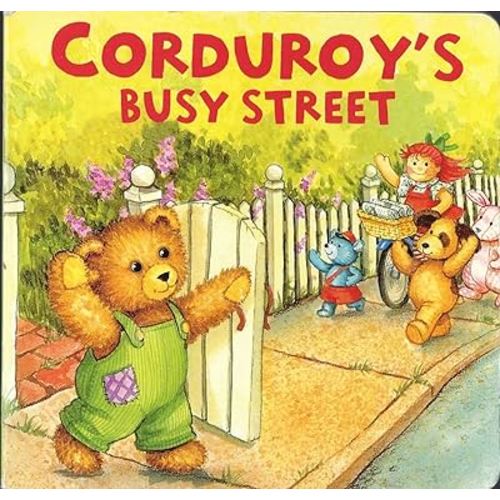 Corduroy's Busy Street (Corduroy)