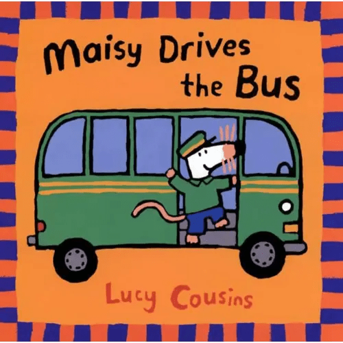 Maisy Drives the Bus: (Maisy the Mouse's Driving Adventure - For Toddlers, Preschoolers, and Kids Ages 2-5)