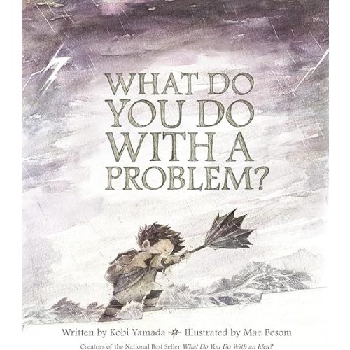 What Do You Do With a Problem? — New York Times best seller