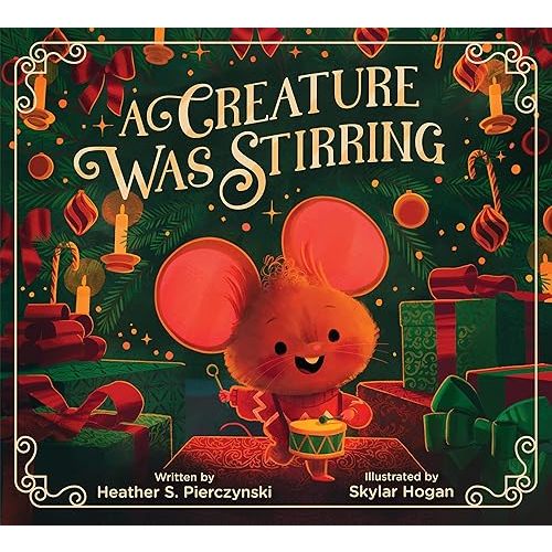 A Creature Was Stirring Hardcover – Picture Book, September 12, 2023