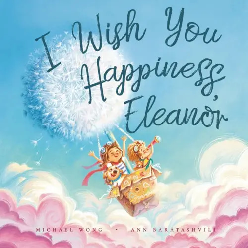 I Wish You Happiness, Eleanor (The Unconditional Love for Eleanor Series)