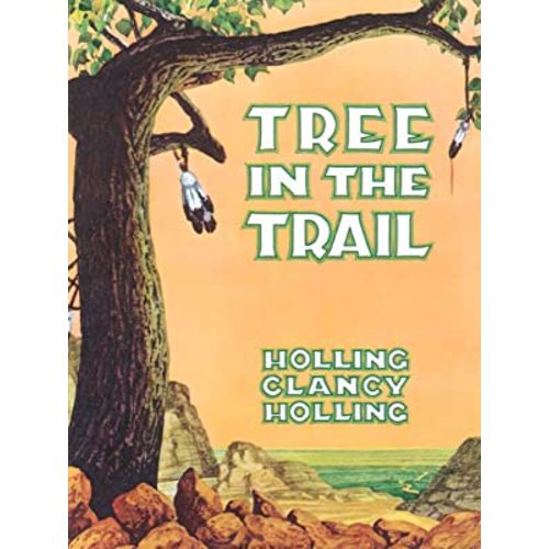 Tree in the Trail: A Cottonwood Tree Witnesses American History on the Santa Fe Trail for Kids (Ages 10-12)