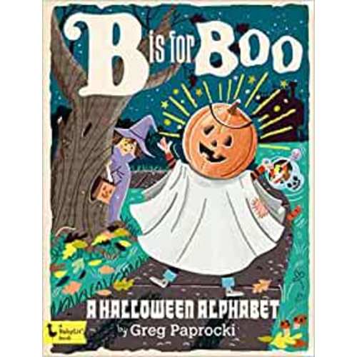 Amazon.com: B Is for Boo: A Halloween Alphabet (BabyLit): 9781423647805: Paprocki, Greg: Books