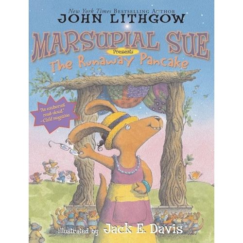 Marsupial Sue Presents "The Runaway Pancake" Paperback – Picture Book, October 21, 2008