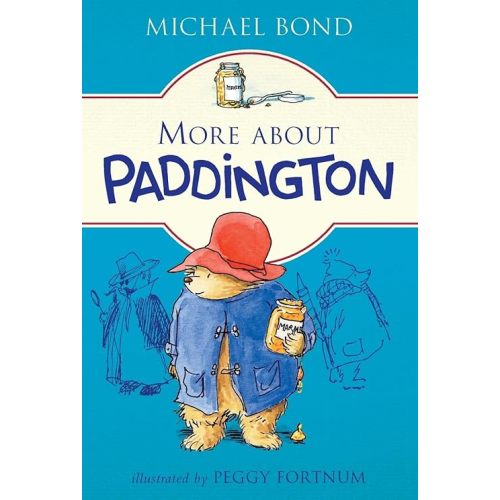 More about Paddington Paperback – July 12, 2016