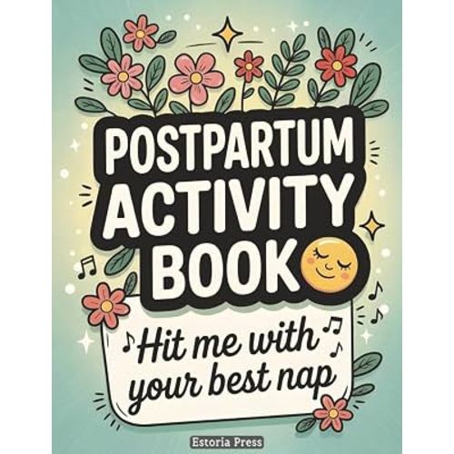 Postpartum Activity Book: Gifts for New Moms - Care Package Ideas, Healing Support, Essentials Kit for After Birth, Thoughtful Presents for Motherhood