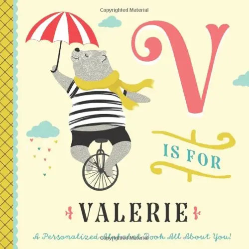 V is for Valerie: A Personalized Alphabet Book All About You! (Personalized Children's Book)