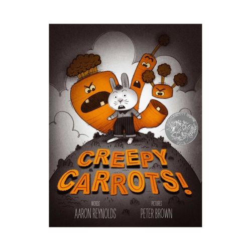 Creepy Carrots! - (Creepy Tales!) by Aaron Reynolds (Hardcover)