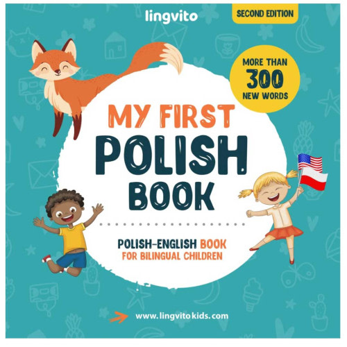 My First Polish Book. Polish-English Book for Bilingual Children - Anna Young