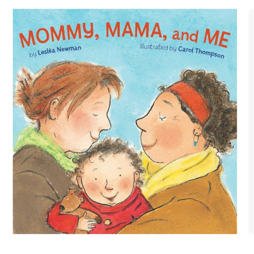 Mommy, Mama, and Me