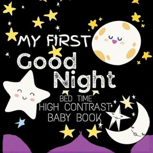 High Contrast Baby Book - Good Night - (High Contrast Baby Book for Babies) by M Borhan (Paperback)