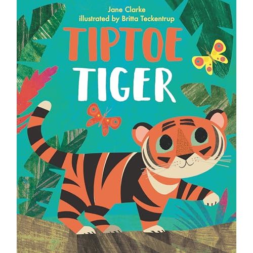 Tiptoe Tiger (Neon Animals Picture Books)