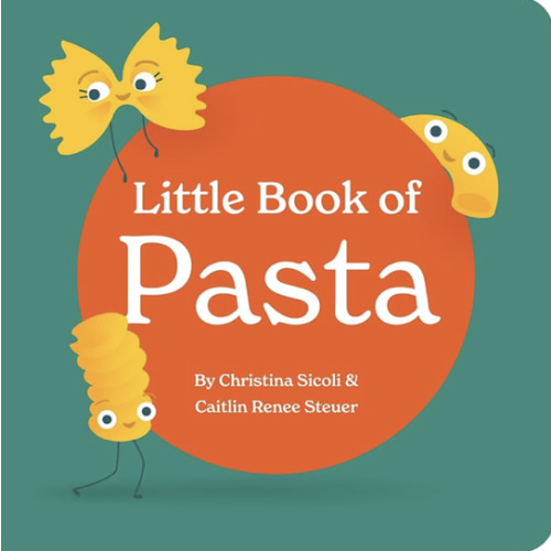 Little Book of Pasta Board Book for Babies and Toddlers about Shapes Read with Phonics and Rhymes Baby Book 0-12 Months Toddler Book Ages 1-4 (Little Books: Culinary Collection (3 books))