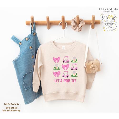 Let's Par Tee Sweatshirt For Girls, Golf Sweatshirt, Toddler Girls Golf Outfit, Cute Pink Golf Cart T-shirt, Coquette Pink Golf Tee
