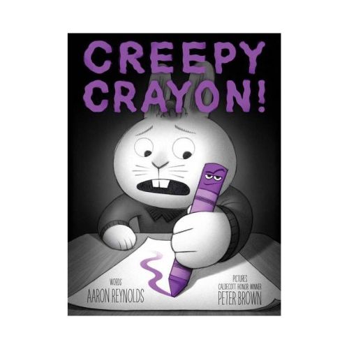 Creepy Crayon! - (Creepy Tales!) by Aaron Reynolds (Hardcover)