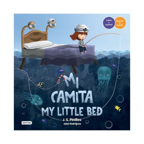Mi Camita (En Inglés Y Español) / My Little Bed (in English and Spanish) - Bilingual Book - by J S Pinillos (Paperback)