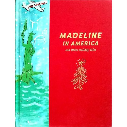 Madeline In America And Other Holiday Tales
