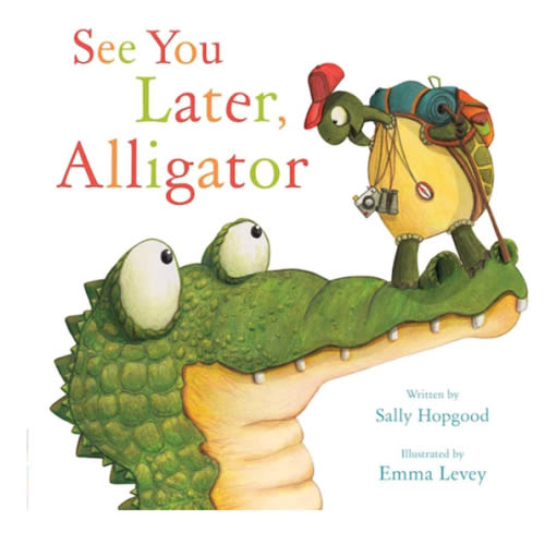 See You Later, Alligator