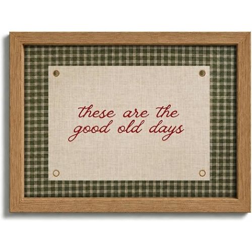Brown Solid Wood Framed These Are The Good Old Days Canvas Wall Art 8x10in | Inspirational Positive Quote Gingham Wall Decor Picture Inspirational Family Poster Print for Living Room Bedroom Decoration