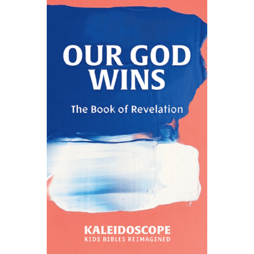 Our God Wins: The Book of Revelation
