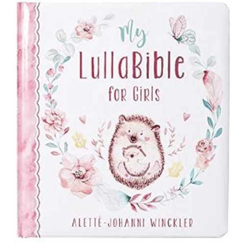 My LullaBible for Girls | Collection of 24 Lullabies for Baby Girls with Scripture | Padded Hardcover Gift Book for Parents, Ages 0-3
