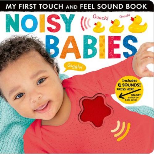 Noisy Babies - (My First) by Lauren Crisp (Board Book)