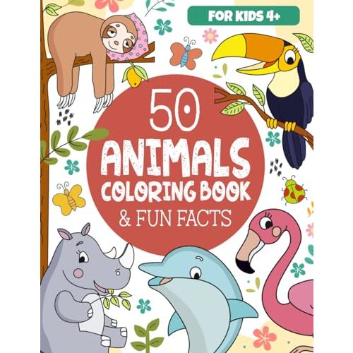50 Animals Coloring Book & Fun Facts for Kids: Discover a Colorful World of Amazing Animals (Educational Coloring Books for Kids by Frolic Fox)