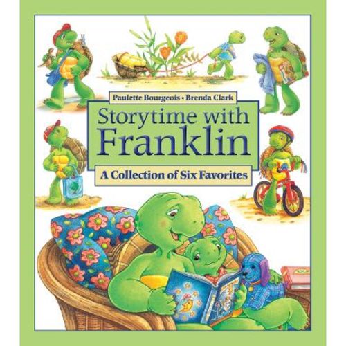 Storytime with Franklin - (Franklin Classic Storybooks) by Paulette Bourgeois (Hardcover)