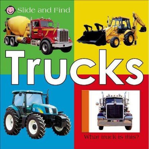 Trucks (Slide and Find) - by Roger Priddy (Board Book)