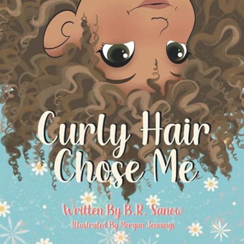 Curly Hair Chose Me (Chose Me Series)
