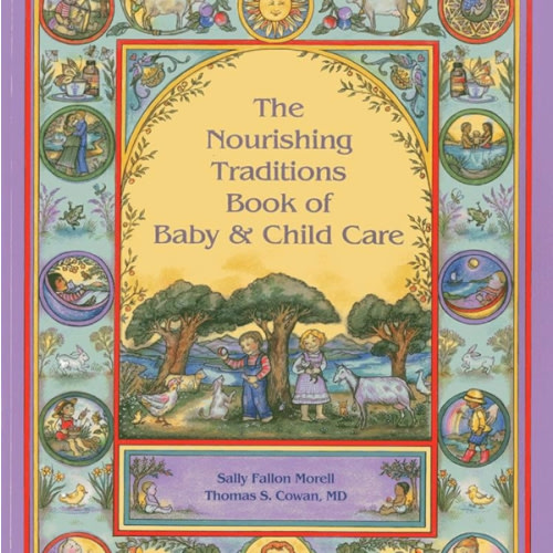 Nourishing Traditions: The Cookbook That Challenges Politically Correct Nutrition and the Diet Dictocrats