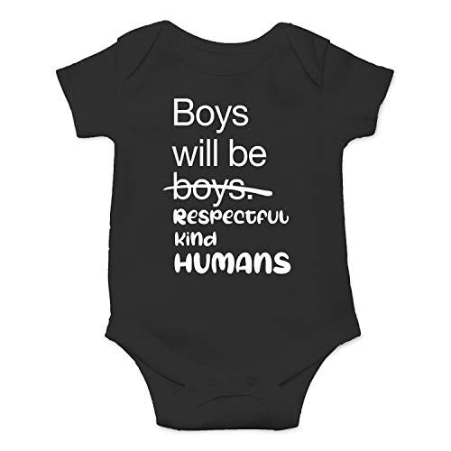 Boys Will Be Boys, Respectful Kind Humans - Funny Baby Essentials Bodysuit - Baby Boy Clothes
