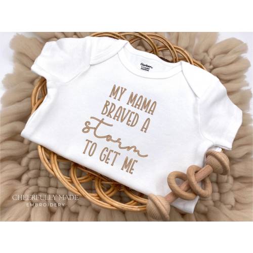 Embroidered My Mama Braved a Storm to get me Bodysuit, Baby Reveal, Rainbow Baby Bodysuit, Miracle Baby, Answered Prayer, IVF journey