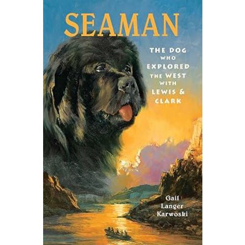 SeaMan: The Dog Who Explored The West With Lewis & Clark (Peachtree Junior Publication)