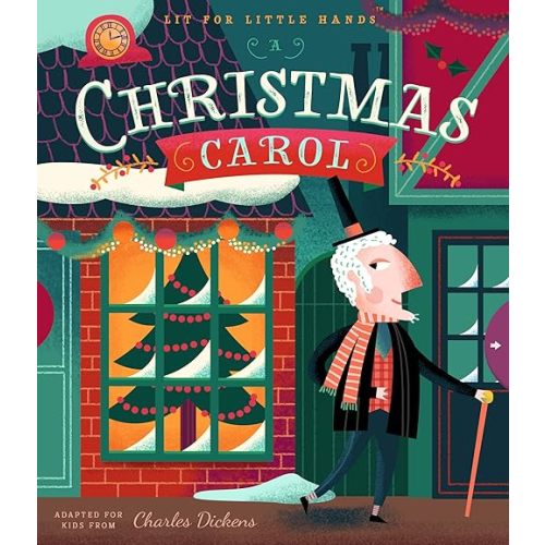 Lit for Little Hands: A Christmas Carol (Volume 5) Board book – Illustrated, September 1, 2019
