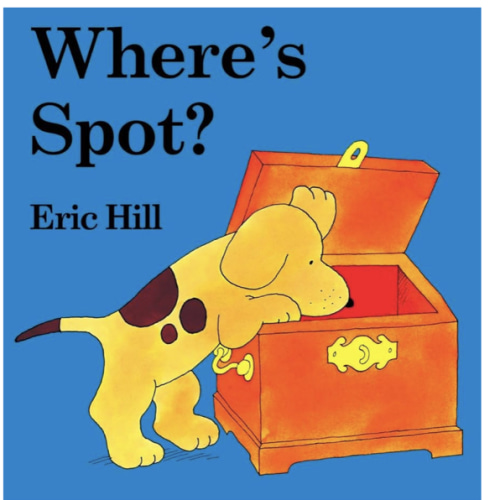 Where's Spot?: A Lift-the-Flap Book