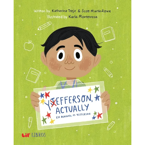 Yefferson, Actually / En realidad, es Yefferson (Bilingual: English/Spanish) (Lil Libros/ Lil Books) (English and Spanish Edition)