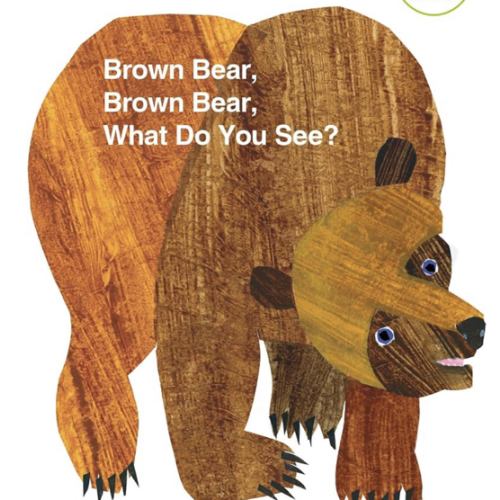 Brown Bear, Brown Bear, What Do You See?: 50th Anniversary Edition