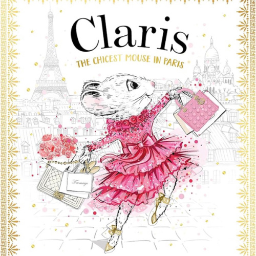 Claris: The Chicest Mouse in Paris: Claris #1