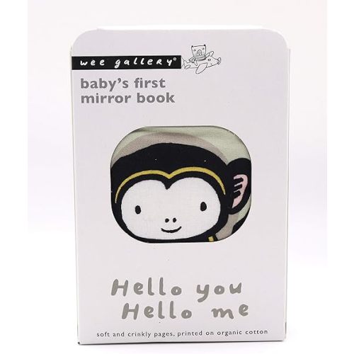 Hello You, Hello Me: Baby's First Mirror Book - soft and crinkly pages, printed on organic cotton (Wee Gallery) Rag Book – February 2, 2021