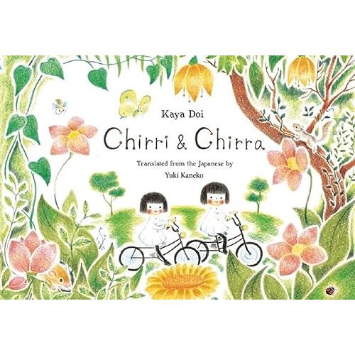 Chirri & Chirra (Volume 1) (Chirri & Chirra, 1) Hardcover – Picture Book, September 6, 2016