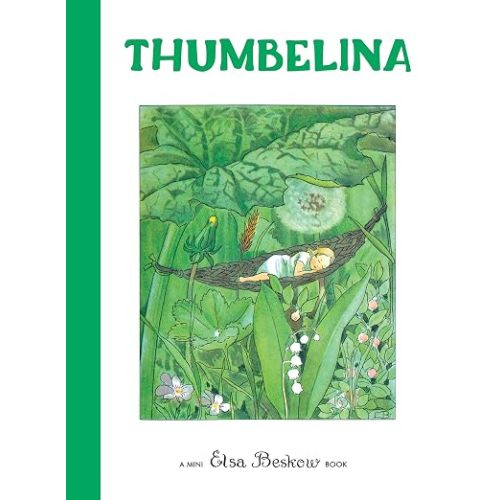 Thumbelina: Mini Edition (Elsa Beskow Mini series)