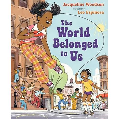 The World Belonged to Us